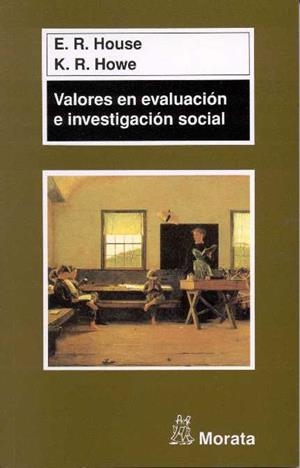 VALORES EN EVALUACION E INVESTIGACION SOCIAL | 9788471124555 | HUOSE, E.R.; HOWE, K.R. | Llibreria La Gralla | Llibreria online de Granollers