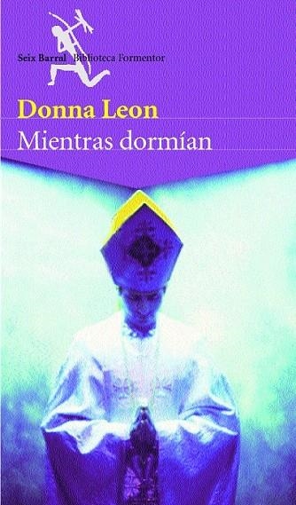 MIENTRAS DORMIAN (BIBLIOTECA FORMENTOR) | 9788432219788 | LEON, DONNA | Llibreria La Gralla | Llibreria online de Granollers