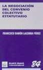 NEGOCIACION DEL CONVENIO COLECTIVO ESTATUTARIO | 9788480028752 | LACOMBRA, FRANCISCO RAMON | Llibreria La Gralla | Librería online de Granollers