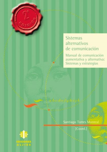 SISTEMAS ALTERNATIVOS DE COMUNICACION | 9788497000314 | TORRES MONREAL, SANTIAGO (COORD) | Llibreria La Gralla | Librería online de Granollers