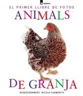 ANIMALS DE GRANJA (EL PRIMER LLIBRE DE FOTOS) | 9788424631123 | TUXWORTH, NICOLA | Llibreria La Gralla | Librería online de Granollers