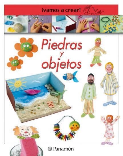 PIEDRAS Y OBJETOS (VAMOS A CREAR) | 9788434224322 | LLIMOS PLOMER, ANNA | Llibreria La Gralla | Llibreria online de Granollers