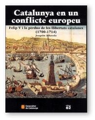 CATALUNYA EN UN CONFLICTE EUROPEU (RUSTICA) | 9788439355144 | ALBAREDA, JOAQUIM | Llibreria La Gralla | Llibreria online de Granollers