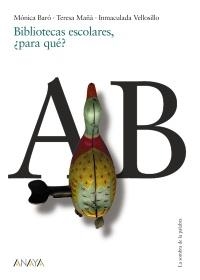 BIBLIOTECAS ESCOLARES PARA QUE (LA SOMBRA DE LA PALABRA 2) | 9788466713092 | BARO, MONICA; MAÑA, TERESA, VELLOSILLO, I. | Llibreria La Gralla | Llibreria online de Granollers