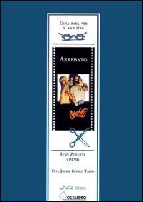 ARREBATO IVAN ZULUETA 1979 (GUIA PARA VER Y ANALIZAR) | 9788480634939 | GOMEZ TARIN, FRANCISCO JAVIER | Llibreria La Gralla | Librería online de Granollers