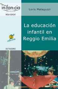 EDUCACION INFANTIL EN REGGIO EMILIA (TEMAS DE INFANCIA) | 9788480634984 | MALAGUZZI, LORIS | Llibreria La Gralla | Librería online de Granollers