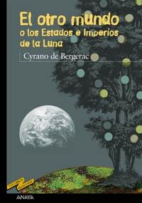 OTRO MUNDO O LOS ESTADOS E IMPERIOS DE LA LUNA, EL (TLS 22) | 9788466706056 | DE BERGERAC, CYRANO | Llibreria La Gralla | Librería online de Granollers