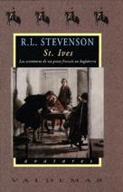 ST IVES LAS AVENTURAS DE UN PRESO FRANCES EN INGLATERRA (A46 | 9788477023708 | STEVENSON, ROBERT LOUIS | Llibreria La Gralla | Librería online de Granollers