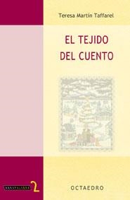 TEJIDO DEL CUENTO, EL (ABRAPALABRA 2) | 9788480635035 | MARTIN TAFFAREL, TERESA | Llibreria La Gralla | Llibreria online de Granollers