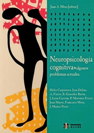 NEUROPSICOLOGIA COGNITIVA | 9788497000345 | MORA, JUAN A. (ED) | Llibreria La Gralla | Librería online de Granollers