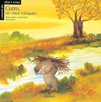 CURRO UN CASTOR TRABAJADOR | 9788426344663 | ANTON, ROCIO | Llibreria La Gralla | Llibreria online de Granollers