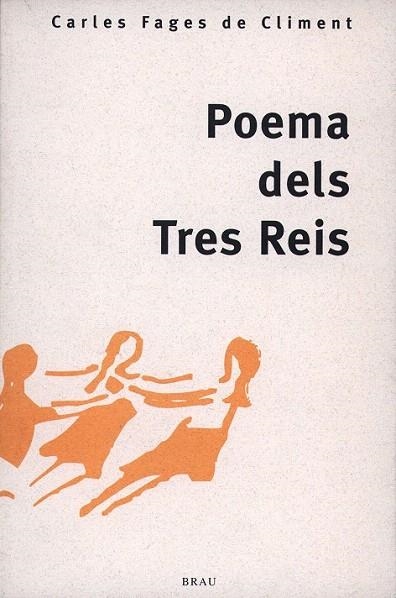 POEMA DELS TRES REIS | 9788488589989 | FAGES DE CLIMENT, CARLES | Llibreria La Gralla | Llibreria online de Granollers