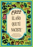 1922 AÑO QUE TU NACISTE | 9788488907592 | COLLADO BASCOMPTE, ROSA | Llibreria La Gralla | Llibreria online de Granollers