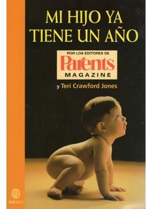 MI HIJO YA TIENE UN AÑO | 9788489778481 | CRAWFORD JONES, TERI | Llibreria La Gralla | Librería online de Granollers