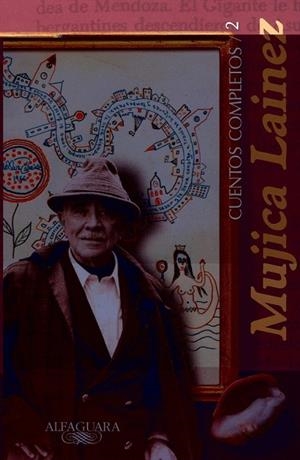 CUENTOS COMPLETOS 2 (MUJICA LAINEZ) | 9788420441771 | MUJICA LAINEZ, MANUEL | Llibreria La Gralla | Librería online de Granollers