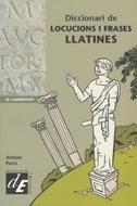DICCIONARI DE LOCUCIONS I FRASES LLATINES (EL CALIDOSCOPI) | 9788441208780 | PERIS, ANTONI | Llibreria La Gralla | Librería online de Granollers