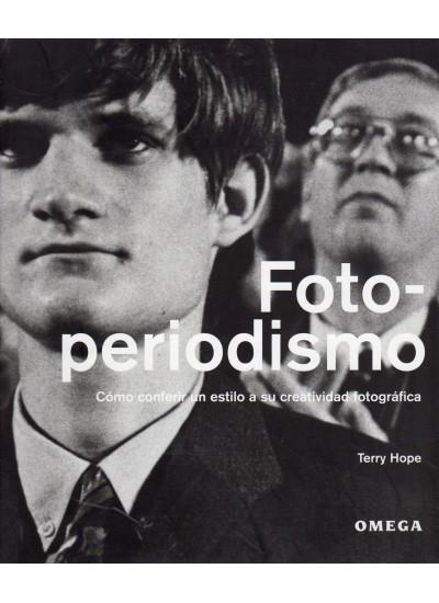 FOTOPERIODISMO | 9788428212724 | HOPE, TERRY | Llibreria La Gralla | Librería online de Granollers