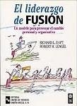 LIDERAZGO DE FUSION, EL | 9788480044905 | DAFT, RICHARD L.; LENGEL, ROBERT H. | Llibreria La Gralla | Librería online de Granollers
