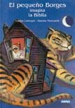 PEQUEÑO BORGES IMAGINA LA BIBLIA, EL | 9788489902473 | CAÑEQUE, CARLOS; MOSCARDO, RAMON | Llibreria La Gralla | Librería online de Granollers