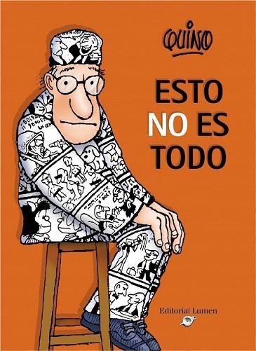 ESTO NO ES TODO | 9788426445575 | QUINO | Llibreria La Gralla | Librería online de Granollers