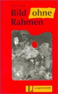 BILD OHNE RAHMEN (LEICHTE LEKTUREN NIVELL 2) | 9783468496882 | FELIX & THEO | Llibreria La Gralla | Librería online de Granollers