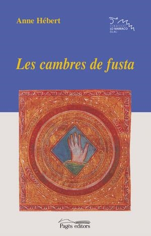 CAMBRES DE FUSTA, LES (LO MARRACO BLAU 6) | 9788479358549 | HEBERT, ANNE | Llibreria La Gralla | Librería online de Granollers