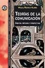TEORIAS DE LA COMUNICACION AMBITOS METODOS Y PERSPECTIVAS | 9788449021947 | RODRIGO ALSINA, MIQUEL | Llibreria La Gralla | Librería online de Granollers