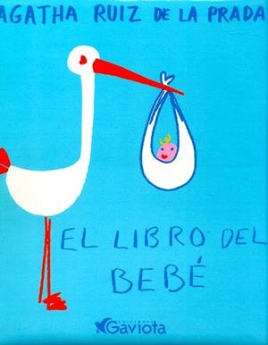 LIBRO DEL BEBE, EL | 9788439206712 | RUIZ DE LA PRADA, AGATHA | Llibreria La Gralla | Librería online de Granollers