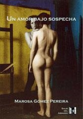 AMOR BAJO SOSPECHA, UN (SALIR DEL ARMARIO 36) | 9788495346223 | GOMEZ PEREIRA, MAROSA | Llibreria La Gralla | Llibreria online de Granollers