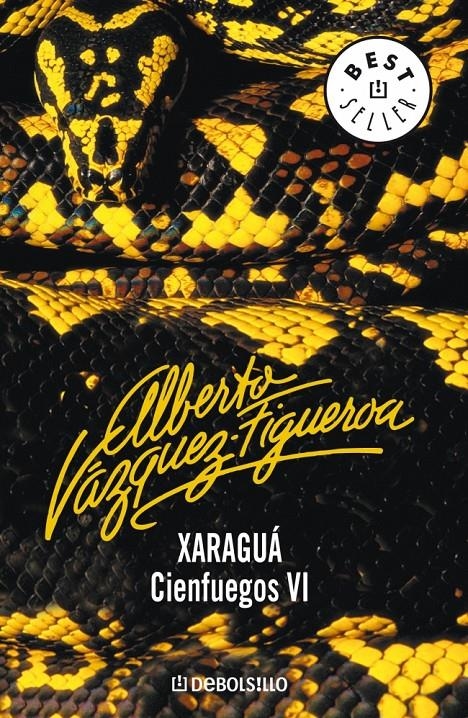 XARAGUA (CIENFUEGOS VI) (DEBOLSILLO BESTSELLER 69/26) | 9788497598651 | VAZQUEZ-FIGUEROA, ALBERTO | Llibreria La Gralla | Librería online de Granollers