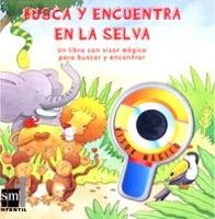 BUSCA Y ENCUENTRA EL LA SELVA (VISOR MAGICO) | 9788434880726 | FAULKNER, KEITH; HOLMES, STEPHEN (ILUST) | Llibreria La Gralla | Librería online de Granollers