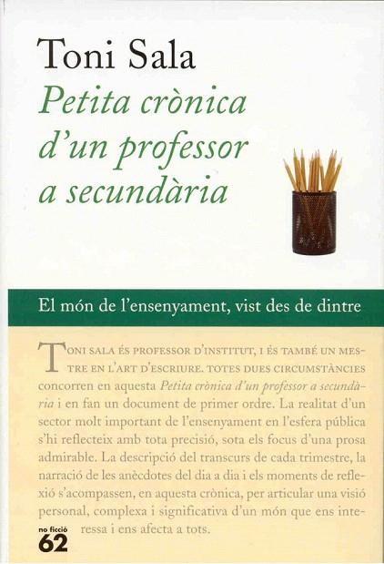 PETITA CRONICA D'UN PROFESSOR A SECUNDARIA (NO FICCIO 9) | 9788429749687 | SALA, TONI | Llibreria La Gralla | Librería online de Granollers