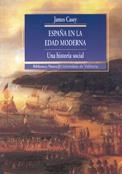 ESPAÑA EN LA EDAD MODERNA. UNA HISTORIA SOCIAL | 9788470309496 | CASEY, JAMES | Llibreria La Gralla | Librería online de Granollers