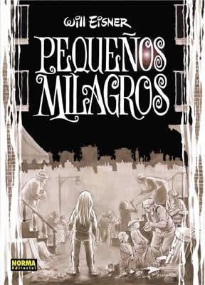 PEQUEÑOS MILAGROS | 9788484314141 | EISNER, WILL | Llibreria La Gralla | Librería online de Granollers