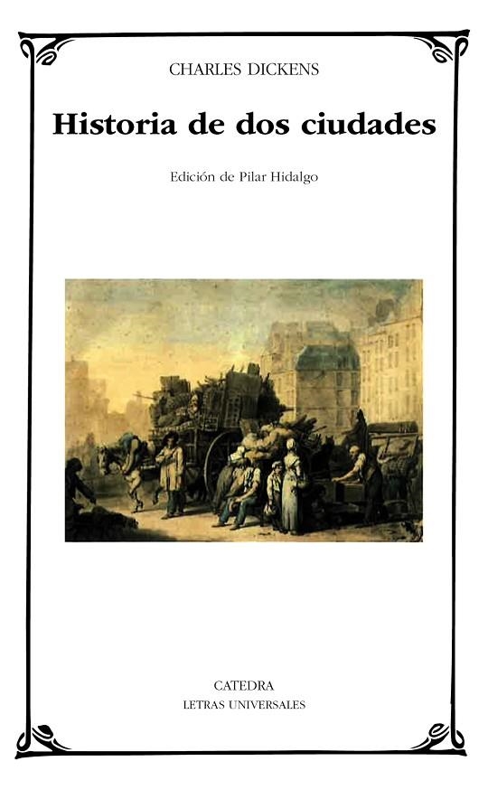 HISTORIA DE DOS CIUDADES (LETRAS UNIVERSALES 327) | 9788437619538 | DICKENS, CHARLES | Llibreria La Gralla | Librería online de Granollers