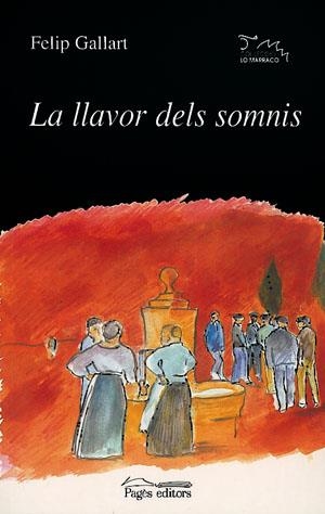 LLAVOR DELS SOMNIS, LA (LO MARRACO 95) | 9788479358709 | GALLART, FELIP | Llibreria La Gralla | Librería online de Granollers