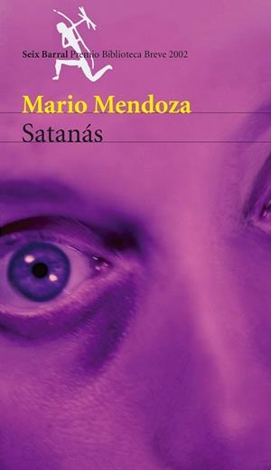 SATANAS (PREMIO BIBLIOTECA BREVE 2002) | 9788432211225 | MENDOZA, MARIO | Llibreria La Gralla | Librería online de Granollers
