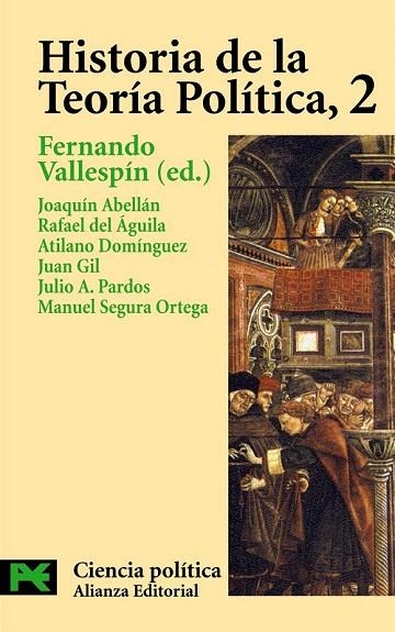 HISTORIA DE LA TEORIA POLITICA 2 (CIENCIA POLITICA 3413) | 9788420673059 | VALLESPIN, FERNANDO (ED) | Llibreria La Gralla | Librería online de Granollers