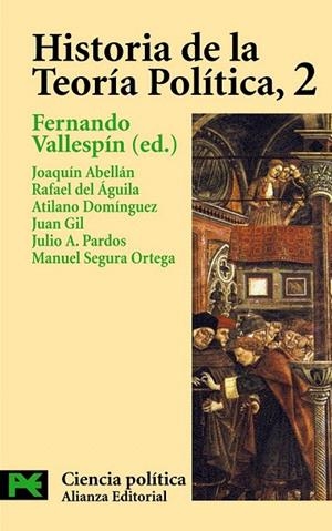HISTORIA DE LA TEORIA POLITICA 2 (CIENCIA POLITICA 3413) | 9788420673059 | VALLESPIN, FERNANDO (ED) | Llibreria La Gralla | Llibreria online de Granollers