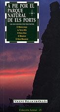 A PIE POR EL PARQUE NATURAL DE ELS PORTS (AZIMUT 15) | 9788495684424 | PELLICER, VICENS | Llibreria La Gralla | Llibreria online de Granollers