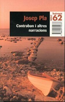 CONTRABAN I ALTRES NARRACIONS (BUTXACA MOLC 62 81/1) | 9788429750737 | PLA, JOSEP | Llibreria La Gralla | Llibreria online de Granollers