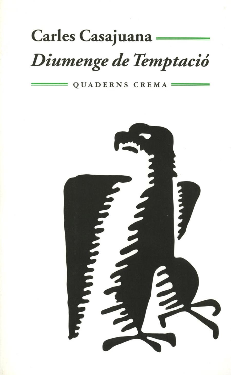 DIUMENGE DE TEMPTACIO (BIBLIOTECA MINIMA 110) | 9788477273486 | CASAJUANA, CARLES | Llibreria La Gralla | Librería online de Granollers