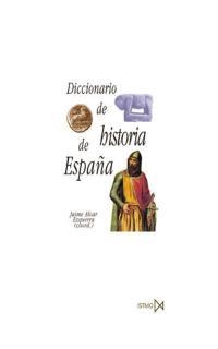 DICCIONARIO DE LA HISTORIA ESPAÑA | 9788470903663 | ALVAR EZQUERRA, JAIME | Llibreria La Gralla | Llibreria online de Granollers