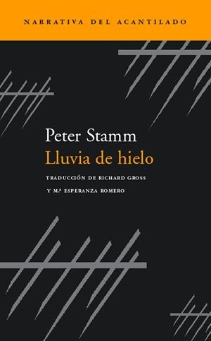 LLUVIA DE HIELO (NARRATIVA DEL ACANTILADO 22) | 9788495359582 | STAMM, PETER | Llibreria La Gralla | Librería online de Granollers