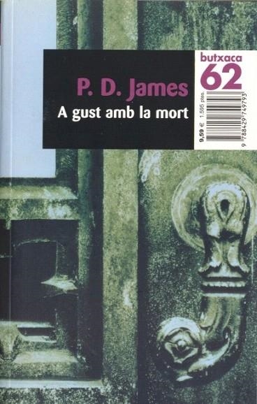 A GUST AMB LA MORT (BUTXACA 62 46/3) | 9788429749793 | JAMES, P.D. | Llibreria La Gralla | Llibreria online de Granollers