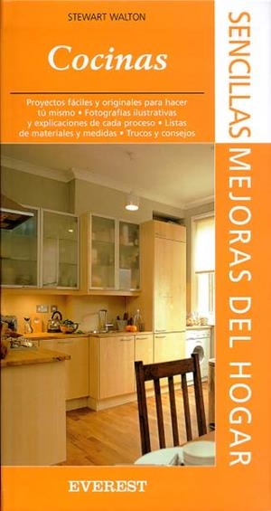 COCINAS (SENCILLAS MEJORAS DEL HOGAR) | 9788424184193 | WALTON, STEWART | Llibreria La Gralla | Librería online de Granollers