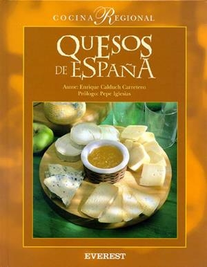 QUESOS DE ESPAÑA (COCINA REGIONAL) | 9788424125127 | CALDUCH CARRETERO, ENRIQUE | Llibreria La Gralla | Librería online de Granollers