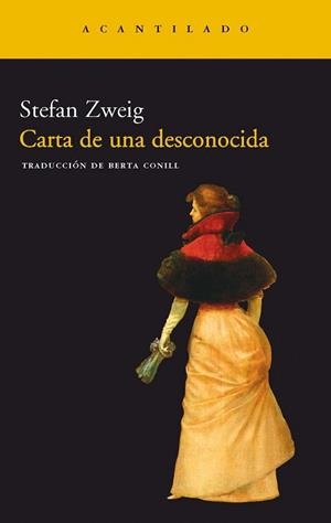 CARTA DE UNA DESCONOCIDA (NARRATIVA DEL ACANTILADO 21) | 9788495359476 | ZWEIG, STEFAN | Llibreria La Gralla | Llibreria online de Granollers