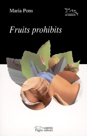 FRUITS PROHIBITS (LO MARRACO 101) | 9788479358860 | PONS, MARIA | Llibreria La Gralla | Llibreria online de Granollers