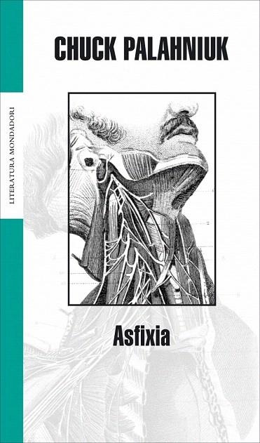 ASFIXIA (LITERATURA MONDADORI 171) | 9788439708261 | PALAHNIUK, CHUCK | Llibreria La Gralla | Llibreria online de Granollers